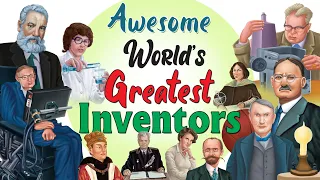 Awesome Worlds Great Inventors- Short Stories for Kids in English | English Stories for Kids