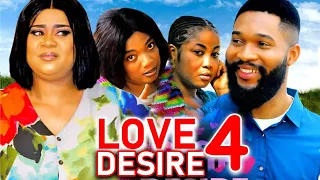 LOVE DESIRE SEASON 4 (New Movie) Uju Okoli 2024 Latest Nigerian Nollywood Movie