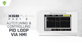 XGB PID Part 8: Autotuning and Controlling PID Loop via HMI