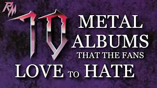 Ten Metal Albums That the Fans Love to Hate (Judas Priest, Saxon, Riot, etc)