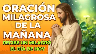 🙏Oración milagrosa de la Mañana🙏 recibe un milagro el día de hoy 🙏 Santo Rosario