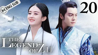 [Eng Sub] The Legend of Zu EP 20 (Zhao Liying, William Chan, Nicky Wu) | 蜀山战纪之剑侠传奇