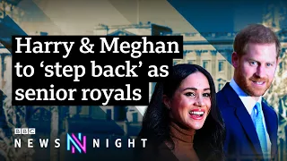 Harry & Meghan to step back: What does the future hold for the Royal Family? - BBC Newsnight