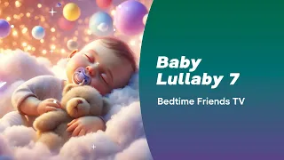 Baby Lullaby 7 ✨ Mozart Brahms Lullabies ❤️ Sleep Instantly Within 3 Minutes ♫ Deep Sleep Music