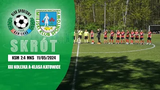 SKRÓT MECZU: KS KAMIONKA 2:4 MKS SIEMIANOWICZANKA (11.05.2024)