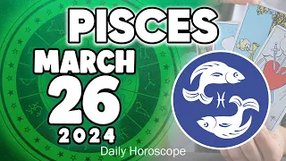 𝐏𝐢𝐬𝐜𝐞𝐬 ♓ 𝐆𝐄𝐓 𝐑𝐄𝐀𝐃𝐘😫 𝐅𝐎𝐑 𝐕𝐄𝐑𝐘 𝐒𝐓𝐑𝐎𝐍𝐆 𝐍𝐄𝐖𝐒🆘😤 𝐇𝐨𝐫𝐨𝐬𝐜𝐨𝐩𝐞 𝐟𝐨𝐫 𝐭𝐨𝐝𝐚𝐲 MARCH 26 𝟐𝟎𝟐𝟒 🔮#horoscope #new #tarot