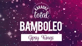 Bamboleo - Gipsy Kings - karaoke sin coros