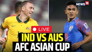 India Vs Australia AFC Asian Cup 2023 | India Vs Australia Live Match Today | AFC Asian Cup 2024