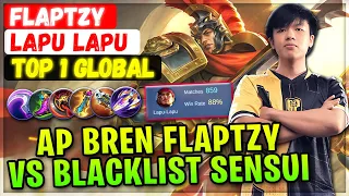 AP BREN FLAPTZY VS Blacklist Sensui, Pro Player Ranked Battle [ FlapTzy Lapu Lapu ] Mobile Legends