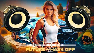 Future - [ Mask Off ] // 🎧🎶 TRAP MUSIC 💥 POLITIK TRAP REMIX  🔊 BASS BOOSTED | 🎧🎶💥🔊