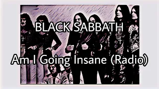 BLACK SABBATH - Am I Going Insane (Radio) (Lyric Video)