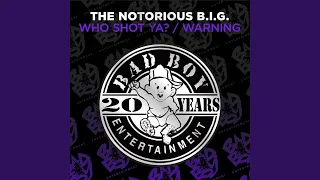 Who Shot Ya? (Instrumental) (2014 Remaster)