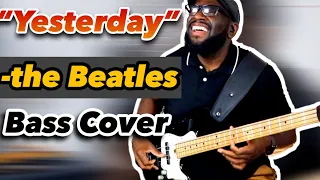 The Beatles "Yesterday" ~ Bass Cover | Daric Bennett