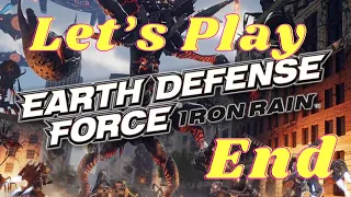 EARTH DEFENSE FORCE: IRON RAIN Let's Play! Part 18 (The End)