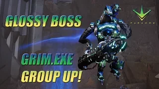 Paragon - Group up Grim.exe The Glossy Boss
