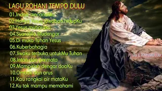 LAGU ROHANI TEMPOE DULU | INDAH RENCANAMU