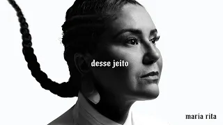 Maria Rita - Desse Jeito (Clipe Oficial)