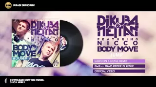 DJ Kuba & Ne!tan feat. Nicco - Body Move (Jump!) (Gordon & Doyle Remix)