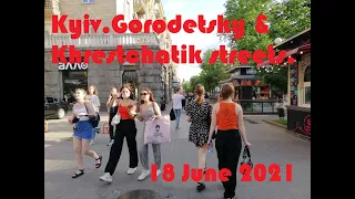 A walk along Gorodetsky and Khreshchatyk str.(Kyiv, Ukraine) on June 18, 2021