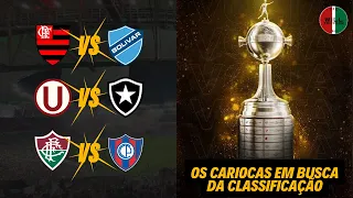 🏆 CARIOCAS NA LIBERTADORES - A BUSCA PELOS TRES PONTOS