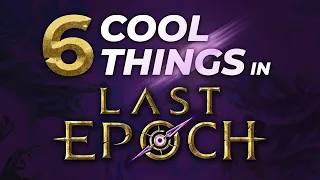 6 Cool Things that Last Epoch does BETTER