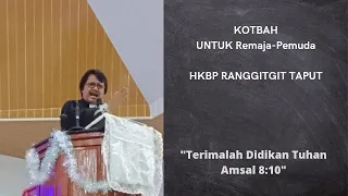 Pdt Toho Sinaga// KOTBAH TERBARU//AMSAL 8:10, TERIMALAH DIDIKAN TUHAN//HKBP RANGGITGIT