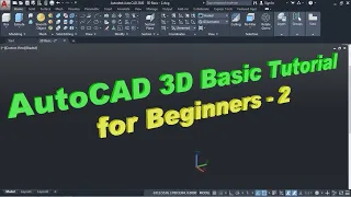 AutoCAD 3D Basic Tutorial for Beginners - 2