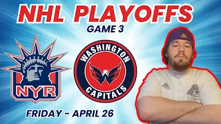 Rangers Vs Capitals - Game 3 NHL Playoffs Friday 4.26 | Picks And Parlays #nhlplayoffs