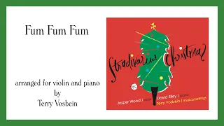 Fum Fum Fum, arranged by Terry Vosbein