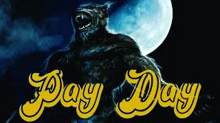 Werewolf PAY DAY