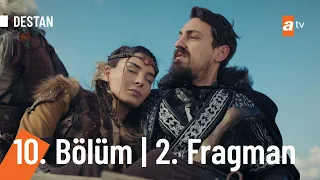 Destan 10. Bölüm 2. Fragmanı | ''Batuga Tegin yok!'' @Destanatv