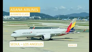 Asiana Airlines (Business) | Seoul/Incheon - Los Angeles | A350-900 XWB | Trip Report 23