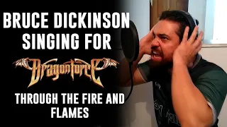 What if Bruce Dickinson sang for DRAGONFORCE - Through The Fire and Flames feat. Aquiles Priester