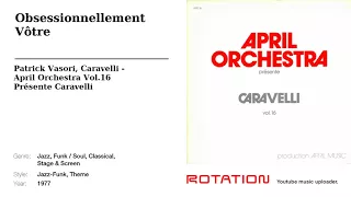 Caravelli - Obsessionnellement Vôtre