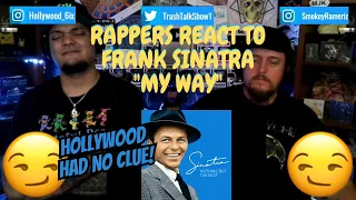 Rappers React To Frank Sinatra "My Way"!!!