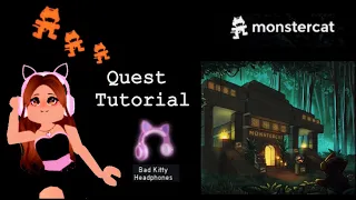 Royale High Monstercat Quest Tutorial