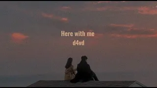 d4vd - Here with me (slowed reverb) lyrics