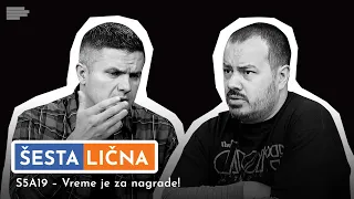 ŠESTA LIČNA: S5A19 – Vreme je za nagrade!