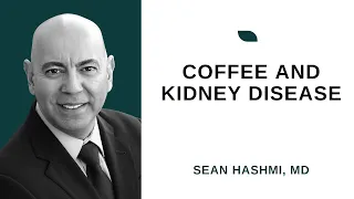 How does Coffee affect Kidney Disease?