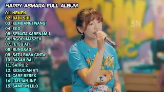 HAPPY ASMARA "NEMEN" FULL ALBUM TERBARU 2023