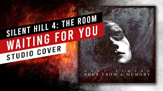 09 - Waiting for You (Silent Hill 4: The Room) || Cover by Dany Simard