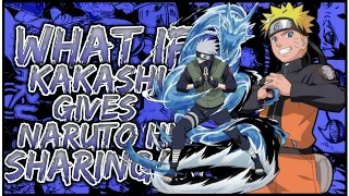 What If Kakashi Gives Naruto His Sharingan | MOVIE |