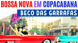 BOSSA NOVA MUSIC IN COPACABANA AND ITS BIRTHPLACE