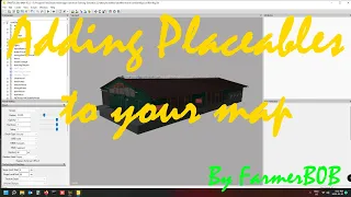 How to add placeables to your map in Giants editor 9 for FS22