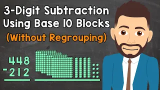 Subtracting 3-Digit Numbers Using Base 10 Blocks Without Regrouping | Elementary Math with Mr. J