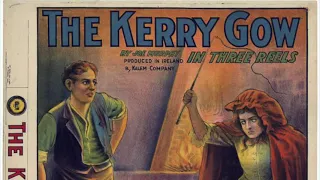 The Kerry Gow - 1912 - Kalem - Sidney Olcott