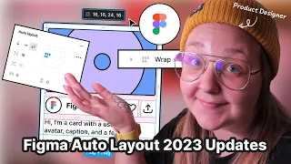 Design Faster with Figma Auto Layout: 2023 Update Overview