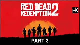 Red Dead Redemption 2 | Part 3