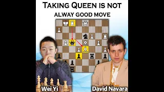 Taking Queen is not always good move | Wei yi vs Navara 2017