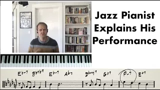 Jazz Pianist Explains His Performance